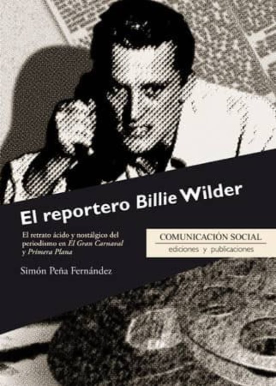 El Reportero Billie Wilder