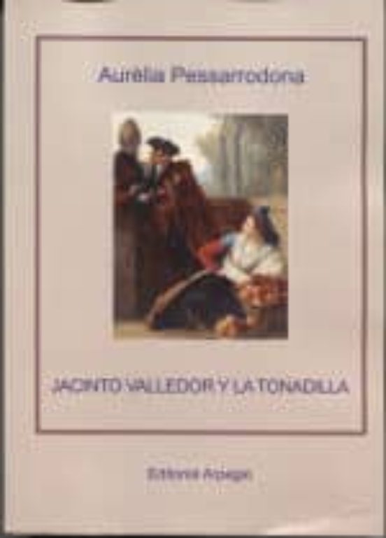 Jacinto Valledor Y La Tonadilla