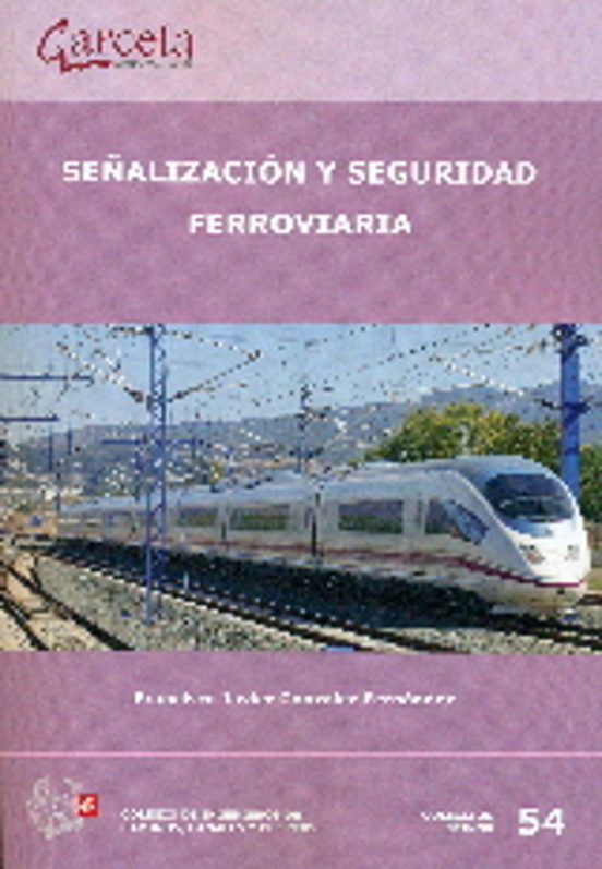 Señalización Y Seguridad Ferroviaria
