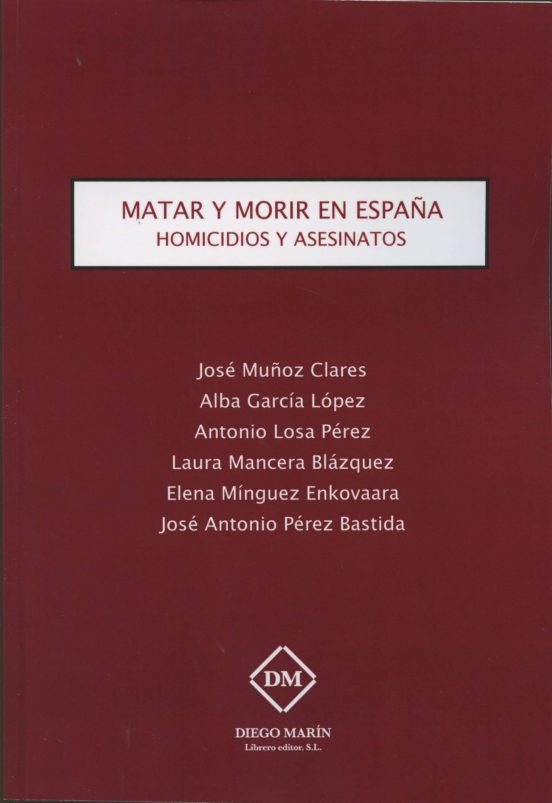 Matar Y Morir En España