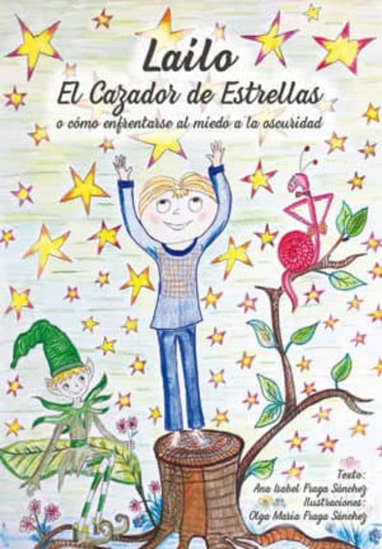 Lailo: El Cazador De Estrellas O Cómo Enfrentarse Al Miedo A La O Scur