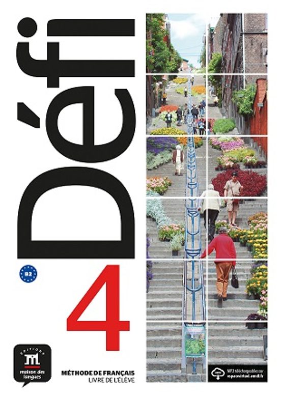 Defi 4 - Nivel B2: Livre De L Eleve