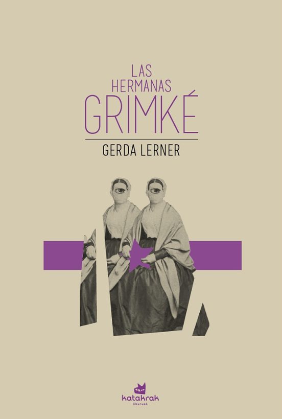 Las Hermanas Grimke: Antiesclavistas Y Feministas