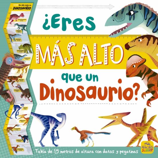 ¿Eres Más Alto Que Un Dinosaurio?