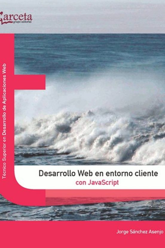 Desarrollo Web En Entorno Cliente Con JavaScript