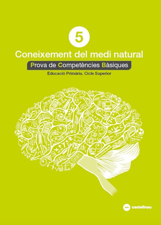 Coneixement Del Medi Natural 5º Primaria. Prova Competencies Basiques