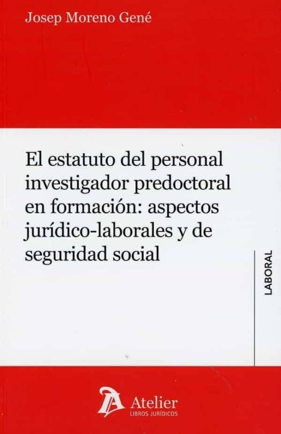 El Estatuto Del Personal Investigador Predoctoral En Formación: A Spec