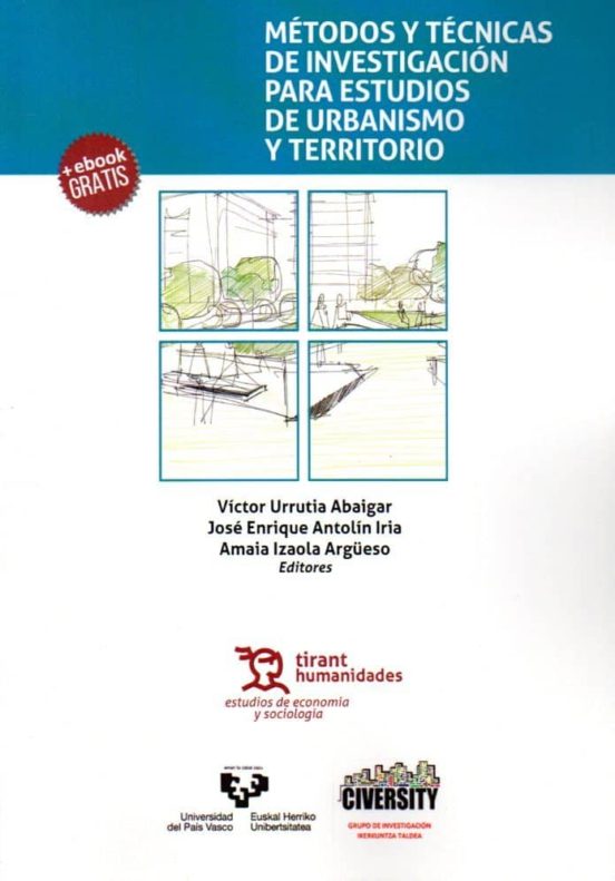 Métodos Y Técnicas De Investigación Para Estudios De Urbanismo Y Territorio