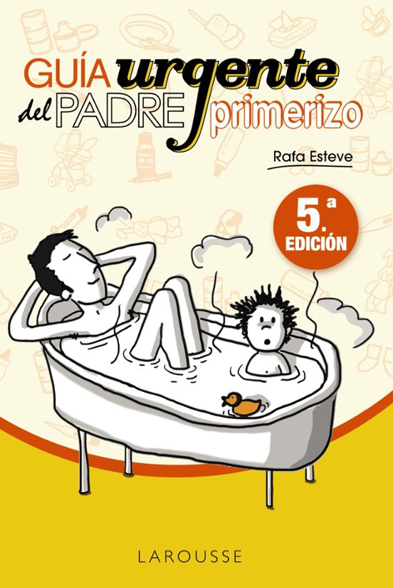 Guía Urgente Del Padre Primerizo