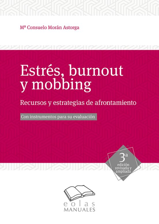 Estres Burnout Y Mobbing: Recursos Y Estrategias De Afrontamiento