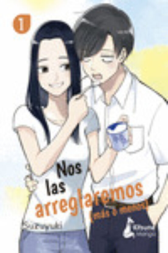 Nos Las Arreglaremos 1
