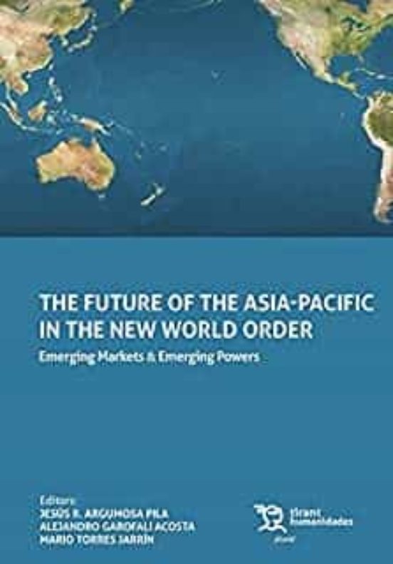 The Future Of The Asia-pacific In The New World Order