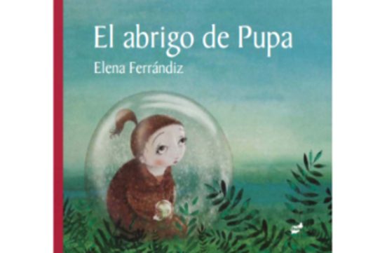 El Abrigo De Pupa