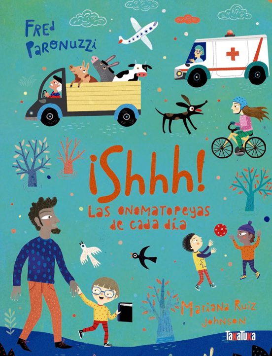 ¡shhh! Las Onomatopeyas De Cada Dia
