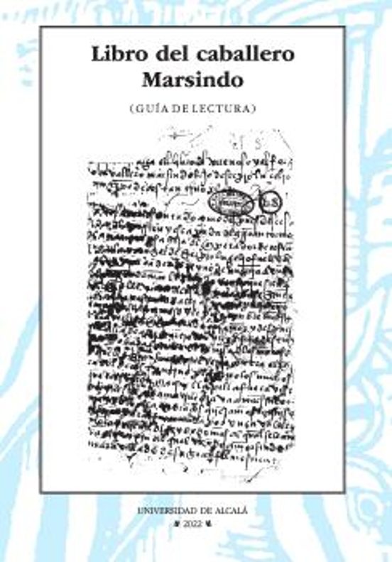 Libro Del Caballero Marsindo. Guía De Lectura
