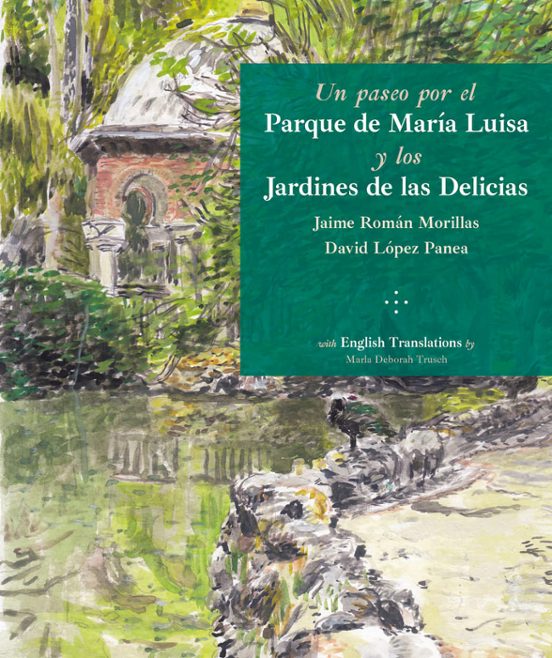 Un Paseo Por El Parque De María Luisa Y Los Jardines De Las Delicias