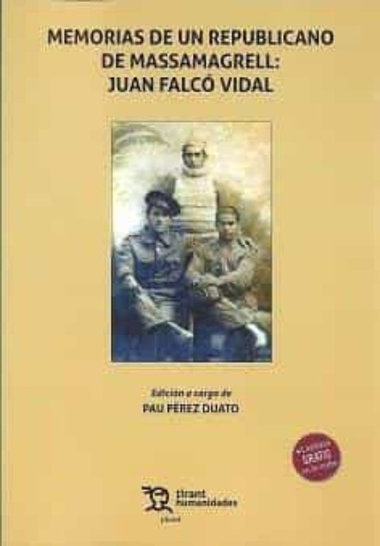 Memorias De Un Republicano De Massamagrell: Juan Falcó Vidal