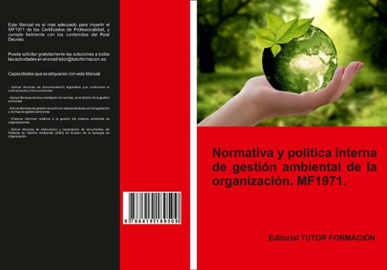 Mf1971. Normativa Y Politica Interna De Gestion Ambiental De La Organi