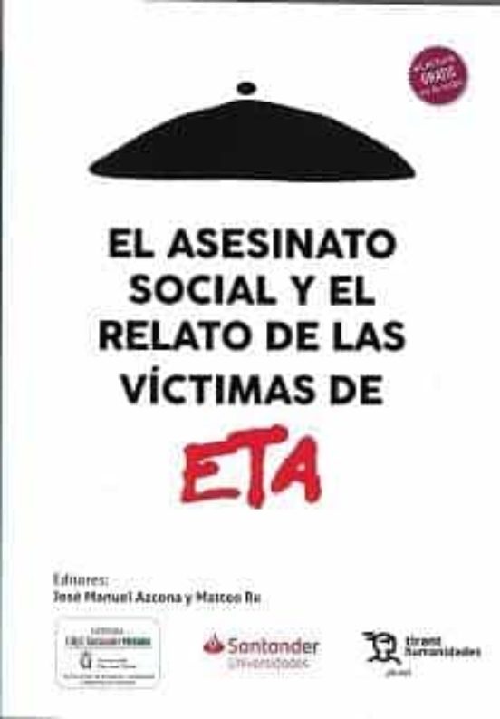 El Asesinato Social Y El Relato De Las Víctimas De ETA