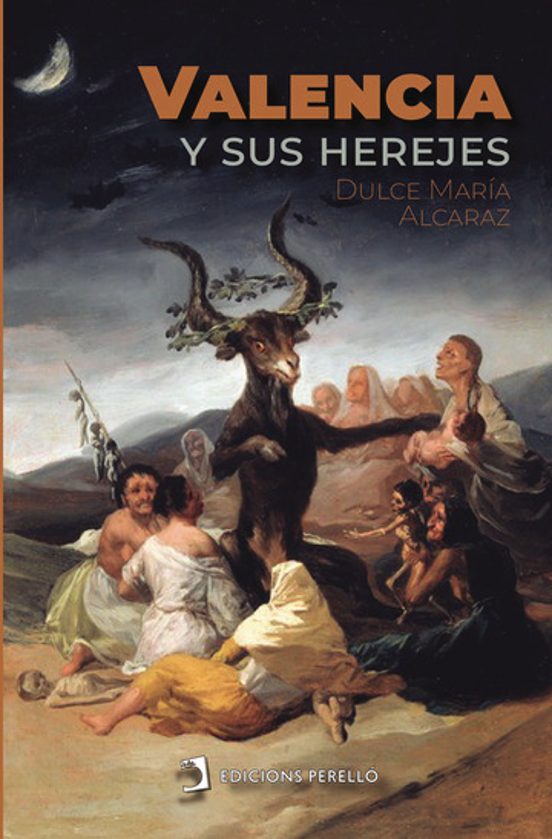 Valencia y sus herejes