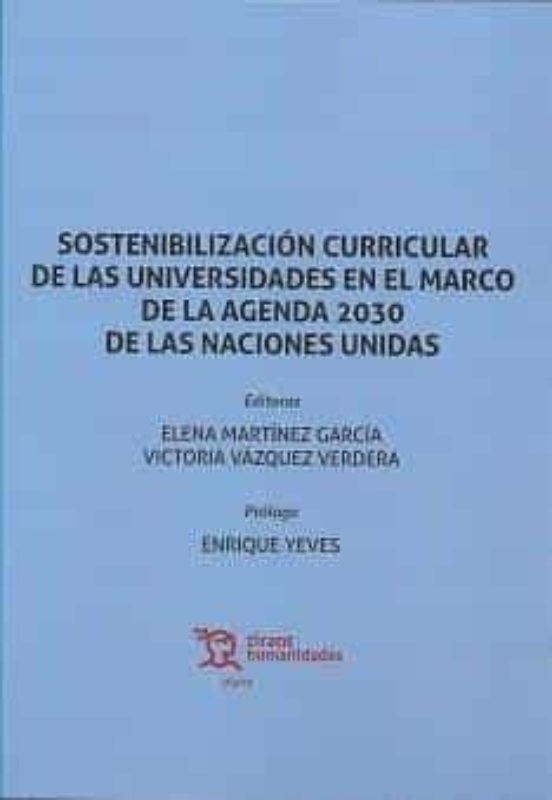 Sostenibilización Curricular De Las Universidades En El Marco De La Agenda 2030 De Las Naciones Unidas