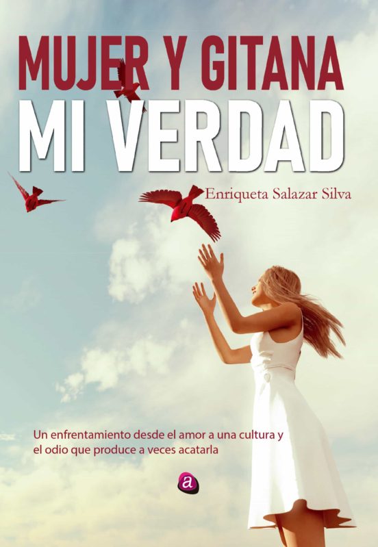 Mujer Y Gitana. Mi Verdad