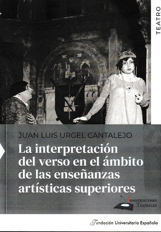 La Interpretación Del Verso En El Ámbito De Las Enseñanzas Artísticas Superiores