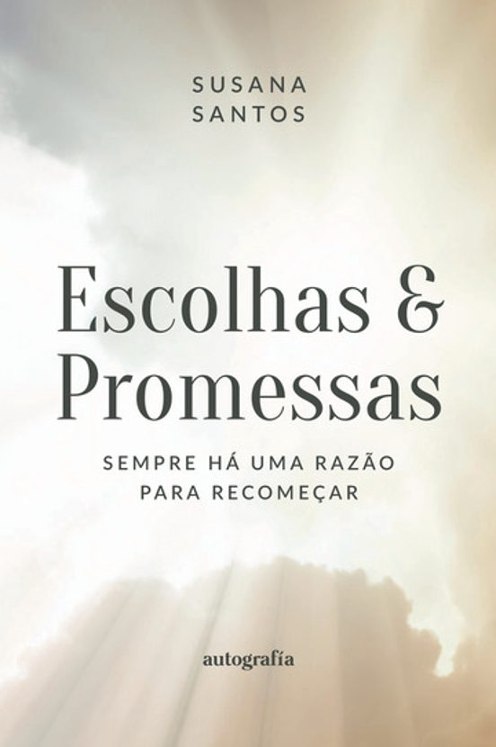 Escolhas E Promessas