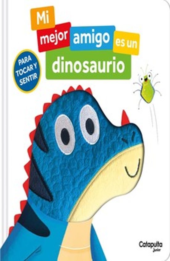Mi Mejor Amigo Es Un Dinosaurio
