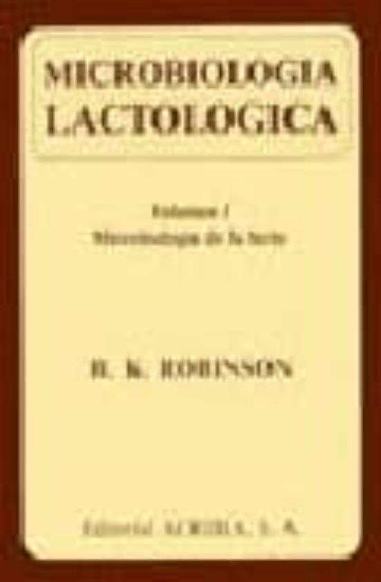 Microbiologia Lactologica; Tomo 1