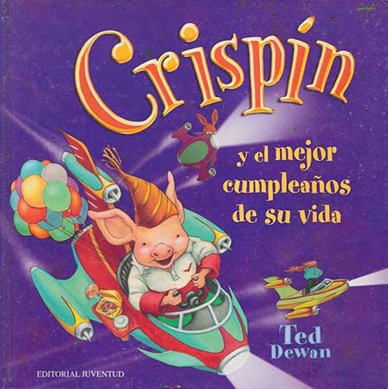 Crispin Y El Mejor Cumpleaños De Su Vida