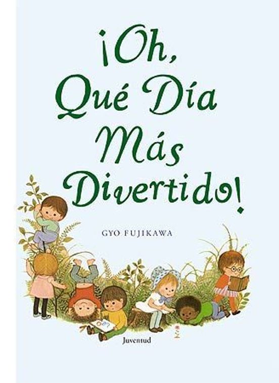 ¡oh Que Dia Mas Divertido!