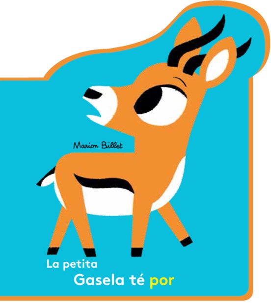 La Petita Gasela Té Por