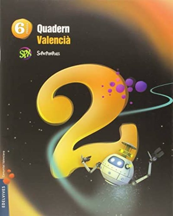 Quadern 2 Llengua 6º Primaria Proyecto Superpixéolis Ed 2015