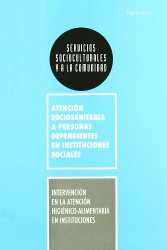 Intervencion En La Atencion Higienico-alimentaria En Institucione S
