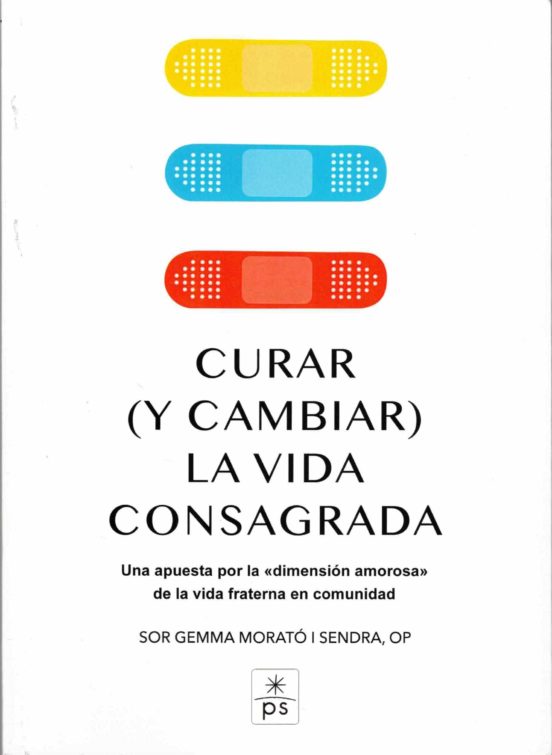 Curar Y Cambiar La Vida Consagrada