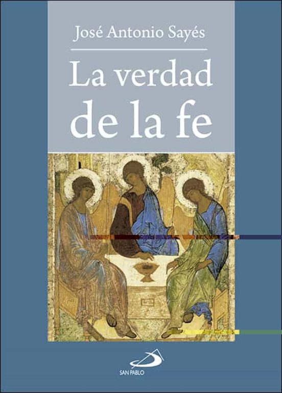La Verdad De La Fe
