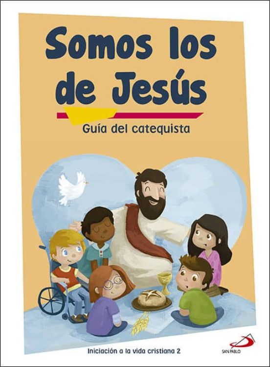 Somos Los De Jesus - Guia Del Catequista