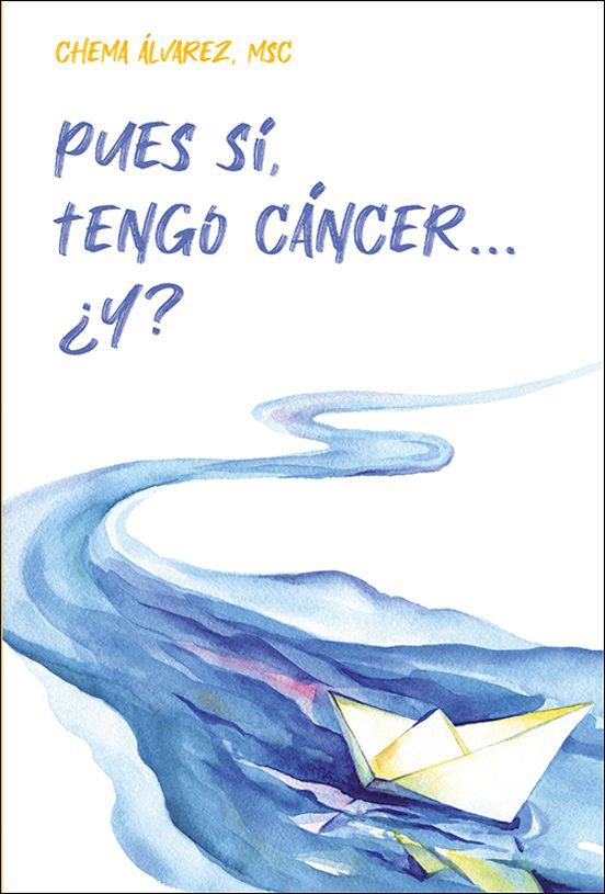 Pues Si Tengo Cancer ¿y?