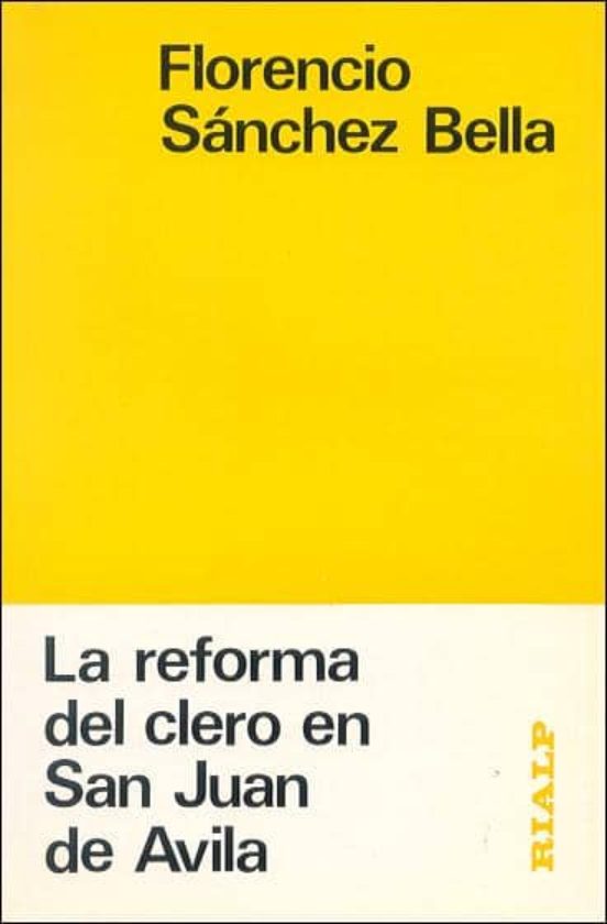 Reforma Del Clero En San Juan De Avila La