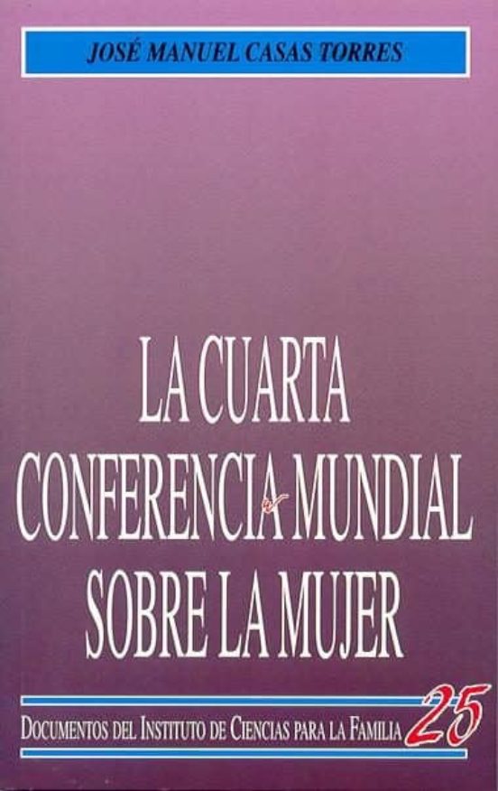 La Cuarta Conferencia Mundial Sobre La Mujer