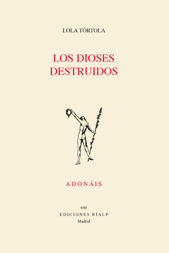 Los Dioses Destruidos