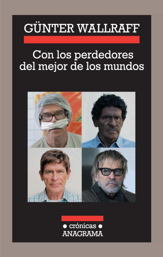 Con Los Perdedores Del Mejor De Los Mundos: Expedicion Al Interio R De