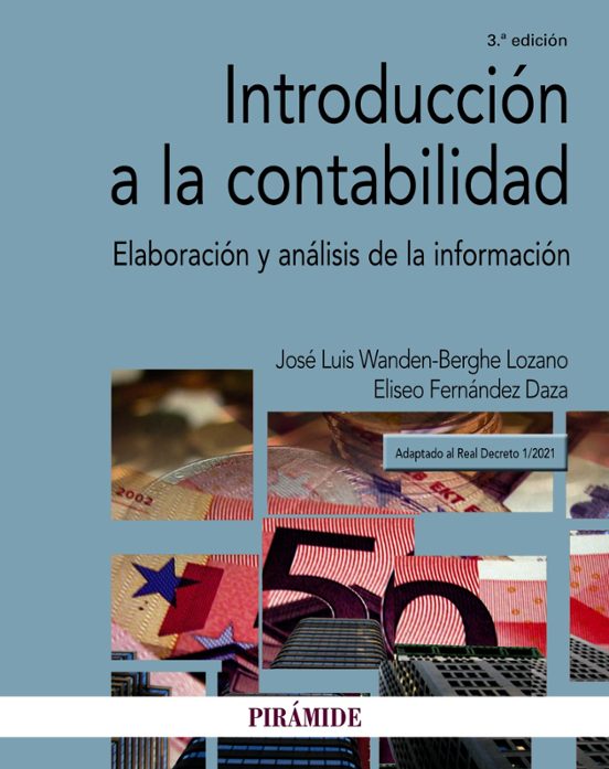 Introduccion A La Contabilidad: Elaboración Y Analisis De La Informaci
