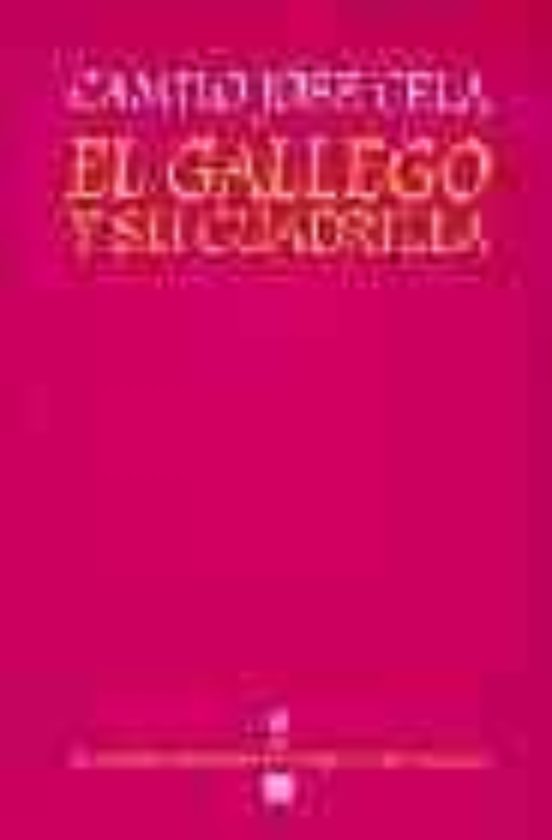 El Gallego Y Su Cuadrilla
