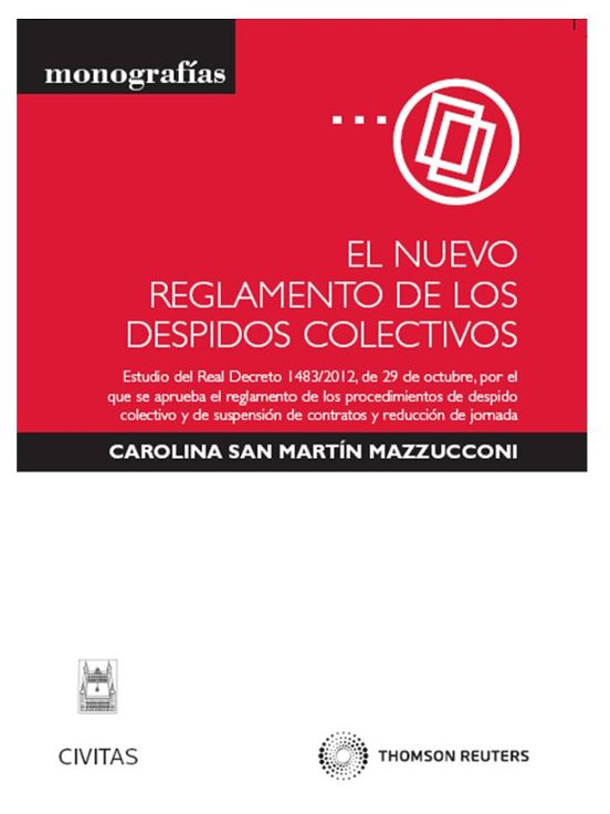 El Nuevo Reglamento De Los Despidos Colectivos
