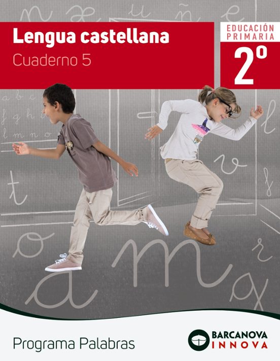Lengua Castellana 2º Educacion Primaria Cuaderno 5 Programa Palabras C