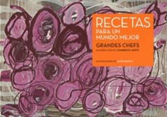 Recetas Para Un Mundo Mejor