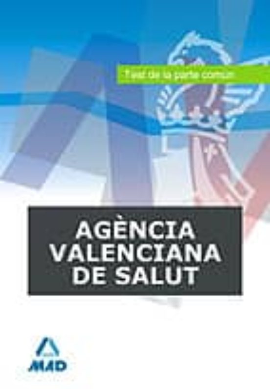 Agencia Valenciana De Salud. Test Común