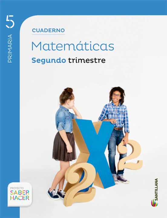Cuaderno Matemáticas 2-5ºprimaria. Saber Hacer